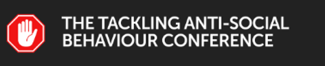 The Tackling Anti-Social Behaviour Conference